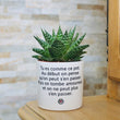 Charger l'image dans la galerie, sanoa pots - Tu es comme ce pot, au début on pense qu'on peut s'en passer , puis on tombe amoureux et on ne peut plus s'en passer