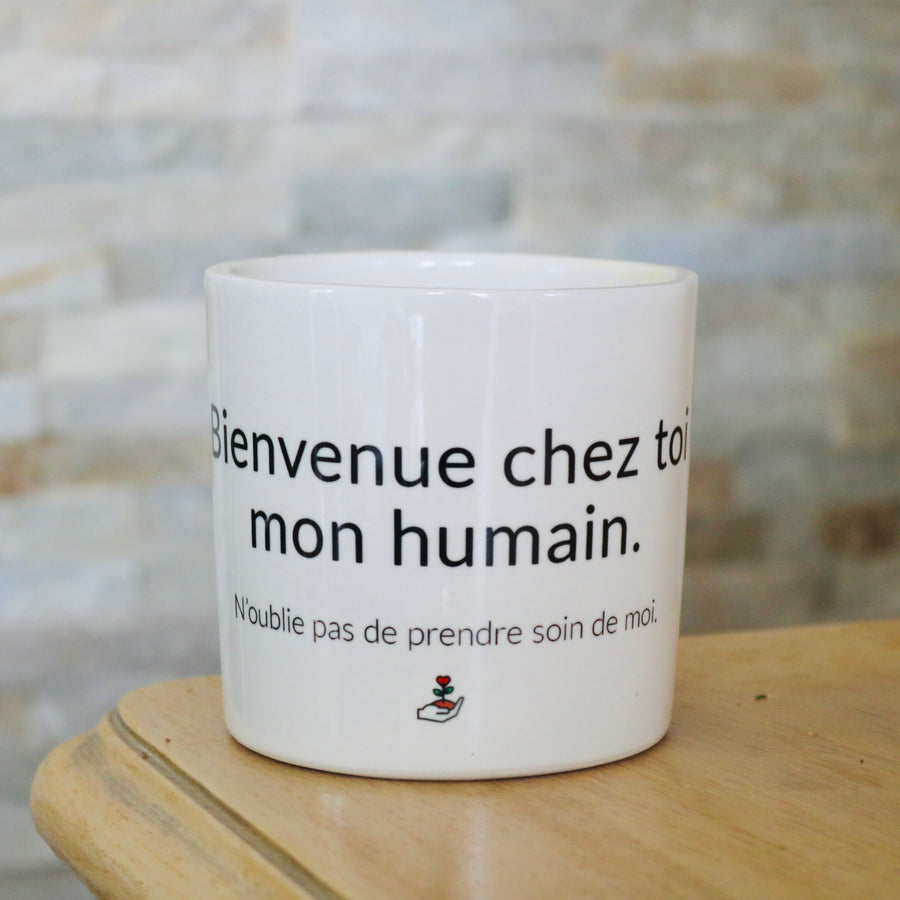 pot de fleurs personnalisé bienvenue chez toi mon humain